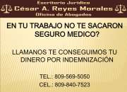 No tienes o no tuviste seguro medico llámanos te conseguimos tu dinero